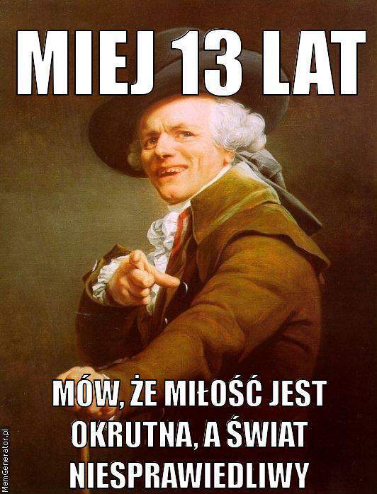 Miej 13 lat