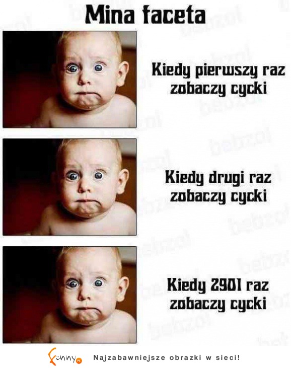 Mina faceta kiedy zobaczy CYCKI! HAHA dobre :D