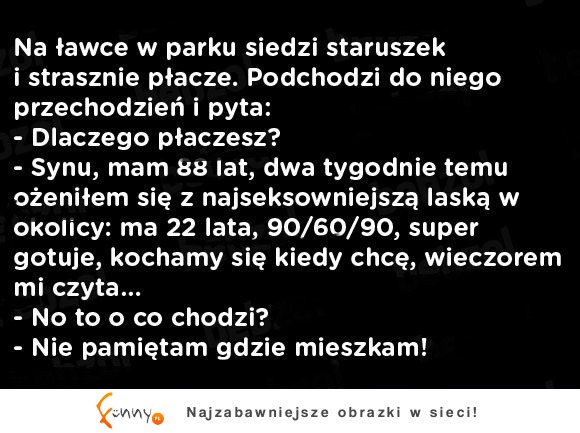 Haha też byś  płakał XD zobacz co mu dolega :)