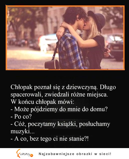 Chłopak mówi do dziewczyny: Pójdziemy do mnie do domu. Musisz zobaczyć jak mu POJECHAŁA!