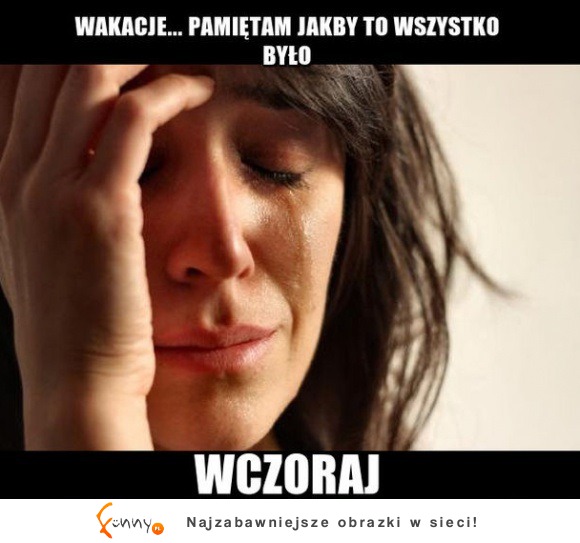 Jakby to było wczoraj...