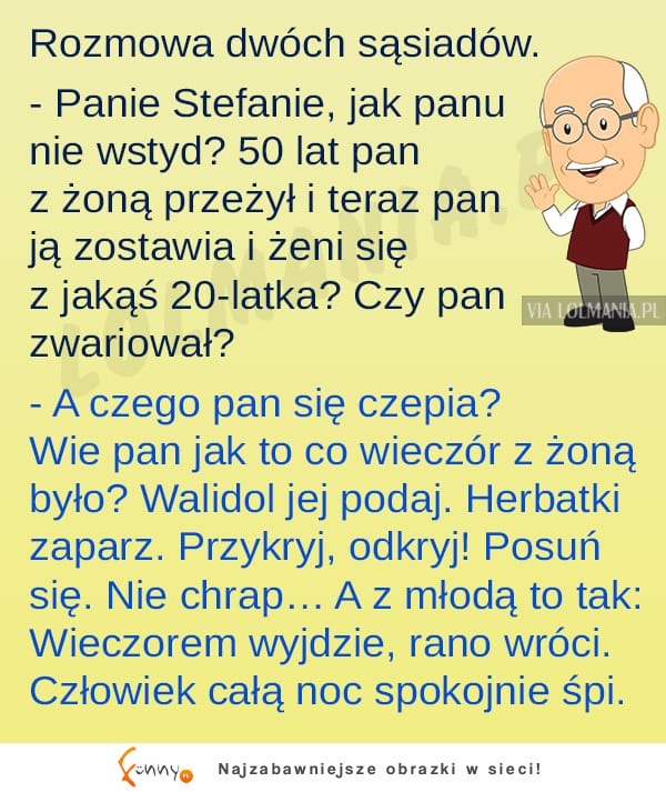 50letni Stefan swoją logiką zawstydza każdego żonatego faceta w tym wieku XD HAHA DOBRE!