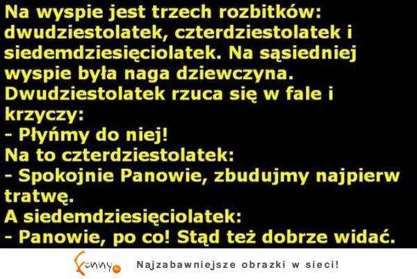 Na wyspie jest trzech rozbitków! Nagle widza nagą dziewczyne! hahah DOBRE:D