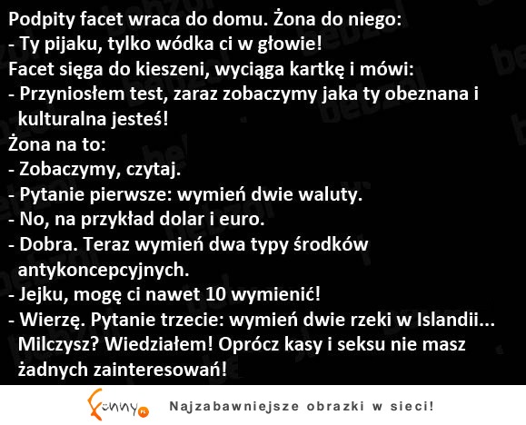 Haha wyobrażacie sobie taka gadkę z testem NAPRAWDĘ ?! XD CYRK!!!