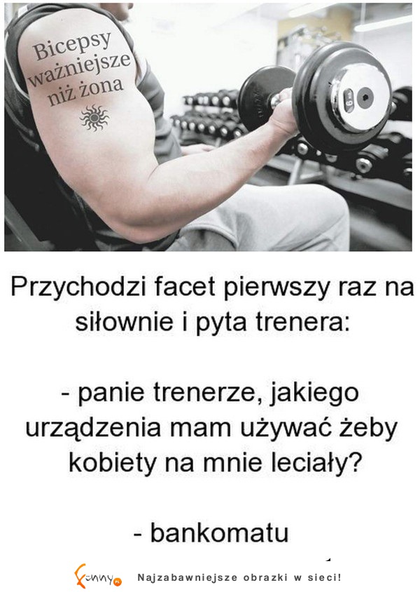 Przychodzi facet na siłownię :D