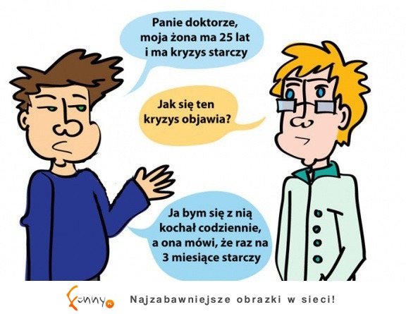 Kryzys "starczy"! haha :D