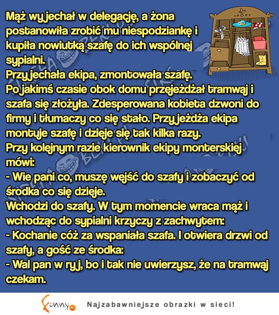 FACET chciał naprawić szafę A TU NAGLE... HAHA DOBRE!