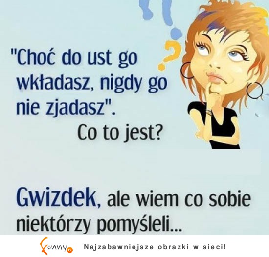 Fajna ZAGADKA! Wiem o czym pomyślałeś! HAHA