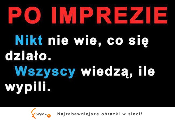 Po imprezie... :D