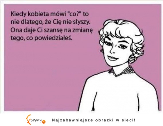 Moja kobieta taka litościwa