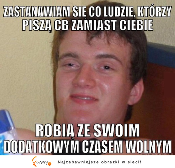 Co oni robią