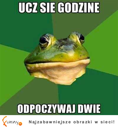 Ucz się godzinę :D