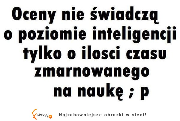 Oceny nie świadczą o...