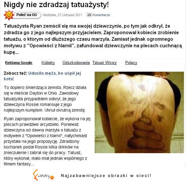 Dowód na to, żeby nie zadzierać z tatuażystami ;D Zobacz co jej za karę wydziarał... Porażka!