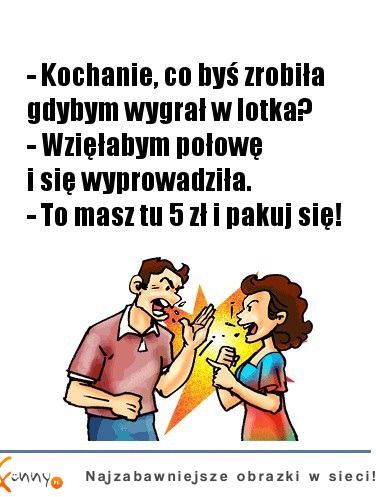 Mąż pyta żonę..