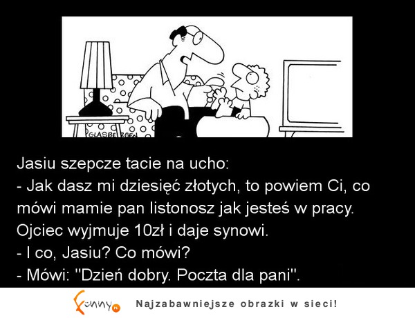 ZOBACZ jak JASIU załątwił sobie 10zł od ojca! :D