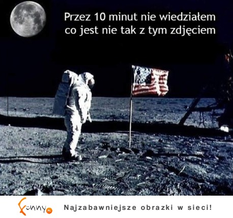 Przez 10 minut nie wiedziałem co jest nie tak z tym zdjęciem