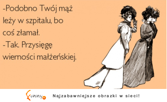 Podobno twój mąż