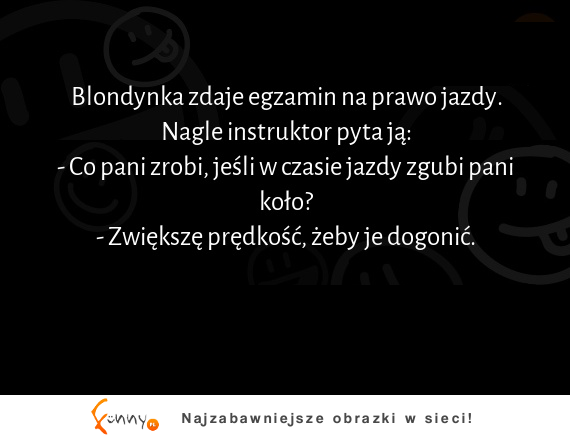 Blondynka zdaje egzamin na prawo jazdy :D