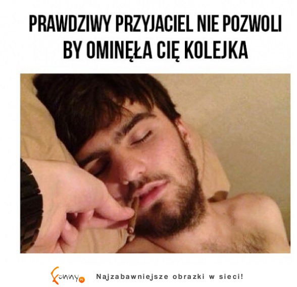 Prawdziwy przyjaciel pamięta