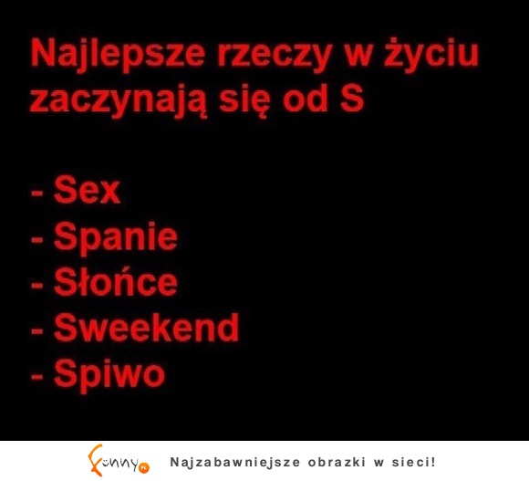 Co jeszcze byś dodał do najlepszych rzeczy?