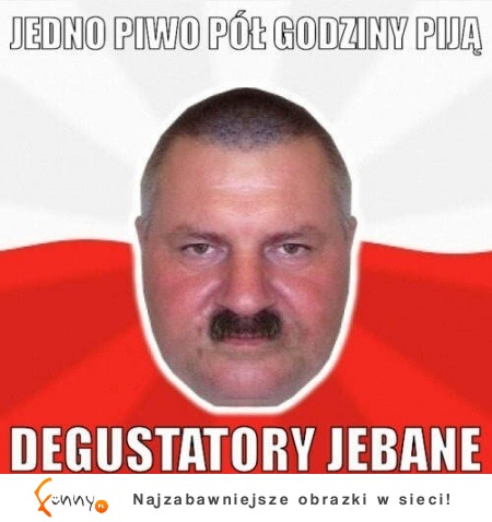 Jedno PIWO pół godziny piją... :D