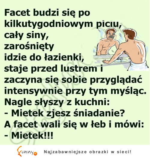 Facet miał takiego kaca, że... HAHA BEKA!