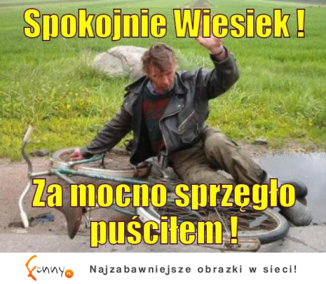 Spokojnie Wiesiek