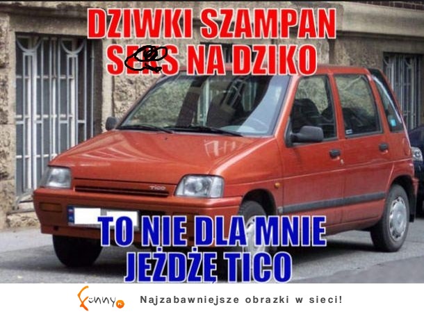 To nie dla mnie XD