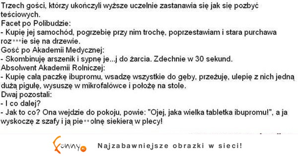 MEGA KAWAŁ: trzech gości planuje jak pozbyć się teściowych...