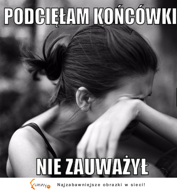 Nie zauważył jak zwykle