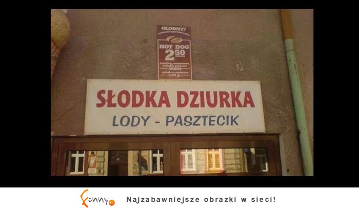 Słodka dziurka