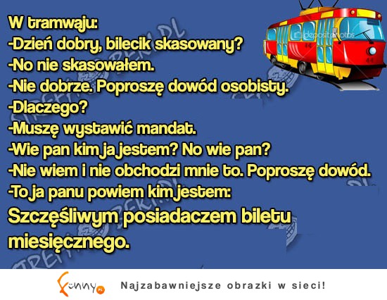 Kanar prosi o bilety, a ten KOLEŚ... Ale przypał!