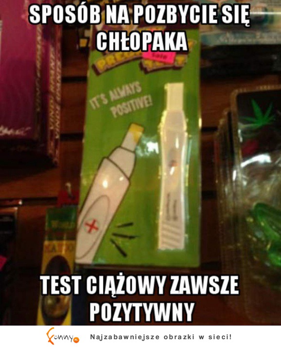 Sposób na pozbycie się chłopaka