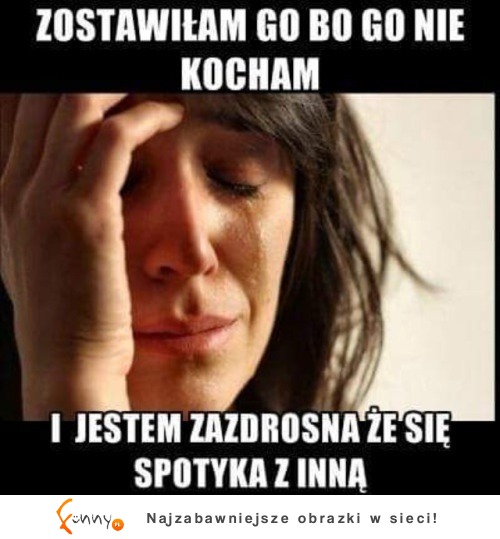 zostawiłam go