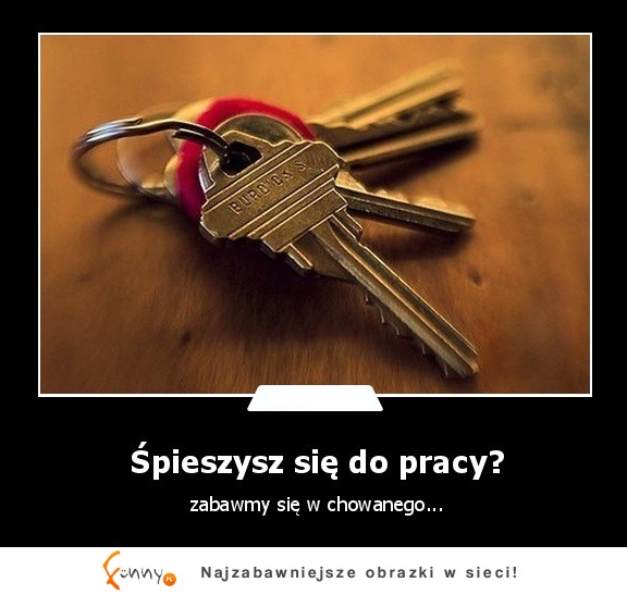 Śpieszysz się do pracy?