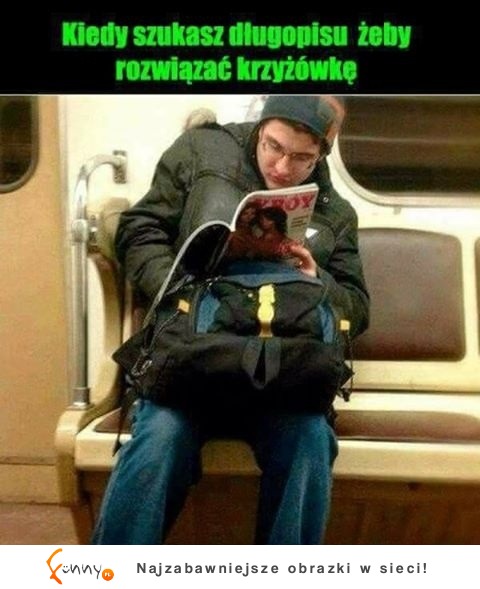 czego on szuka XD