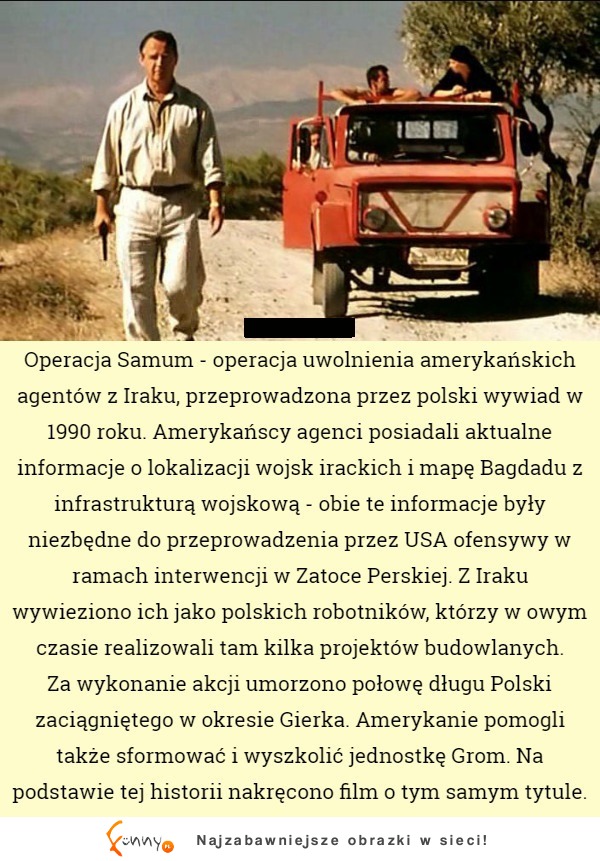 Słyszeliście o tej operacji Wojsk Polskich a Armią Amerykańską? :O Nie wiedziałem, ze jest nawet film