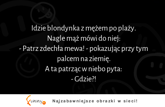 Idzie blondynka z mężem po plaży :D