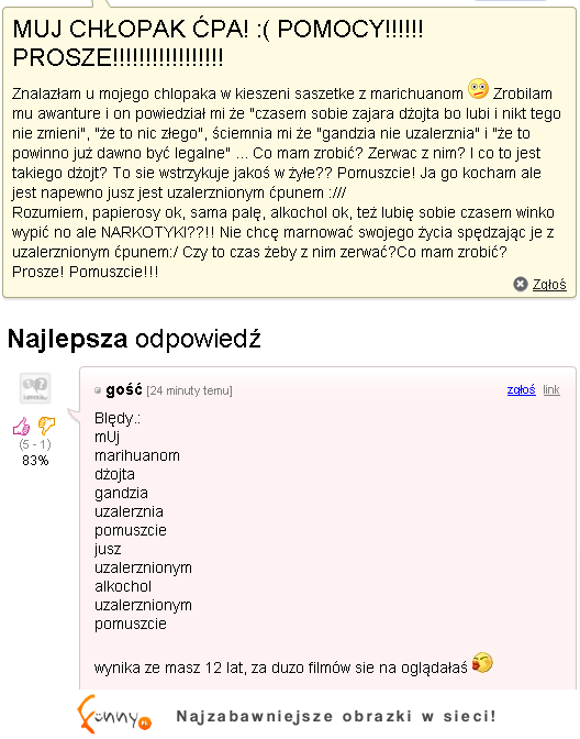 "Muj chłopak ćpa" - zobacz jaki ma z nim problem... Najlepsza odpowiedź :D