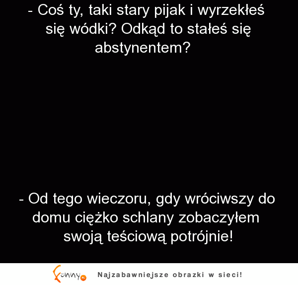 Sposób na pijaka, aby wyrzekł sie wódki! HAHA masakra