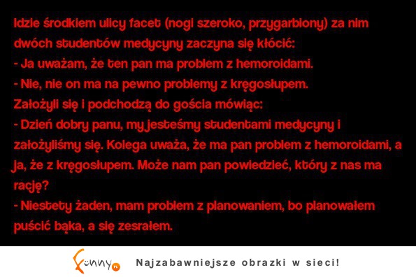 Dwóch studentów medycyny próbowało zgadnąć na co choruje człowiek idący przed nimi, a tu niespodzianka XD