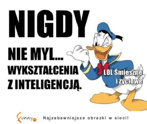 Nigdy nie myl