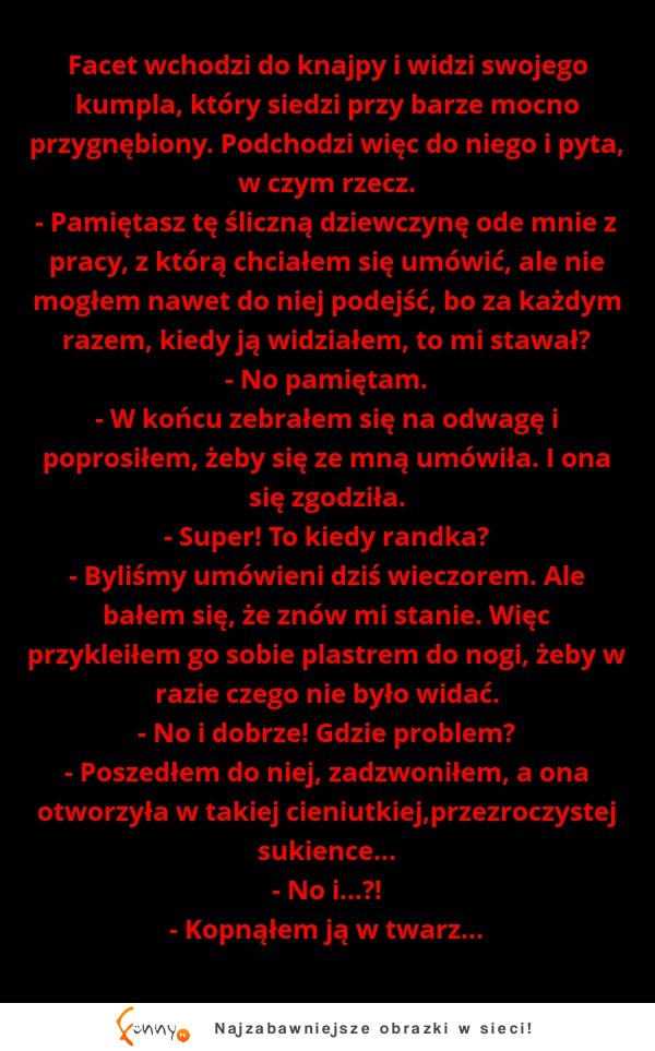 Dowcip dnia: Facet wchodzi do knajpy i widzi kumpla :D