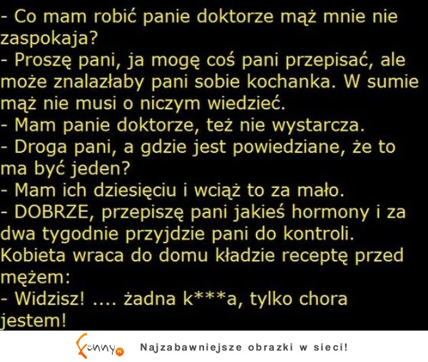 Kawał na dziś: Niezaspokojona żona ma WIELKI PROBLEM! :D
