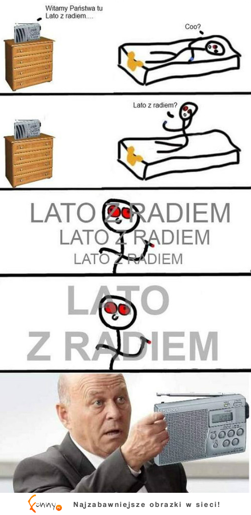 Lato z radiem :D