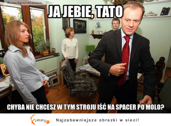 Weź się, tato!