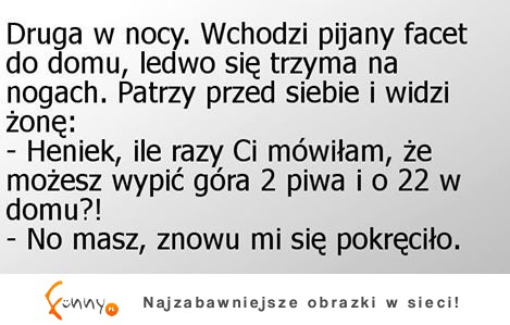 Trochę mu się pokręciło