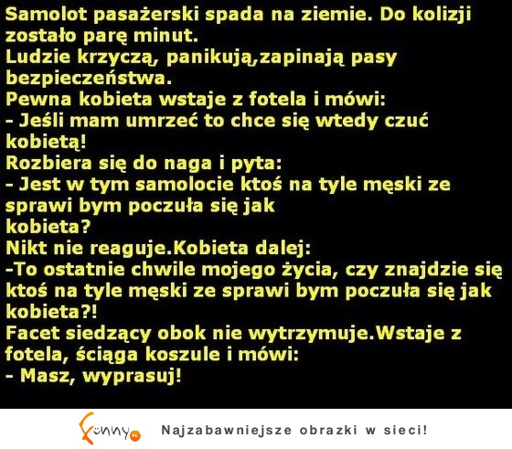 Kawał tygodnia Chciała poczuć się jak kobieta. Sprawdź jak to się skończyło