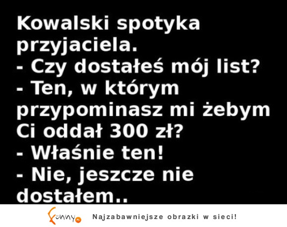 Kowalski spotyka przyjaciela! DOBRE :D